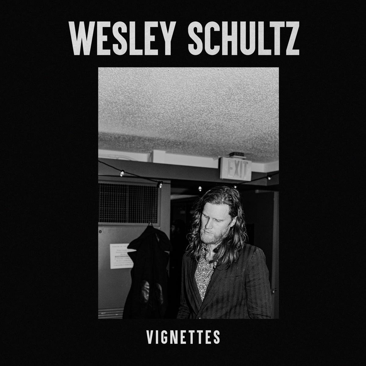 Wesley Schultz   Vignettes : Front